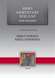 Obrazek Nowy komentarz..ST T.11 Księga Ezdrasz, Nehemiasza