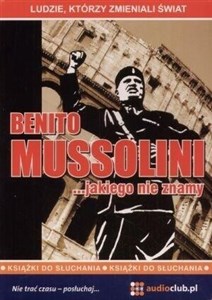Bild von [Audiobook] Benito Mussolini ... jakiego nie znamy