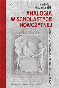 Bild von Analogia w scholastyce nowożytnej. Studium z metafizyki