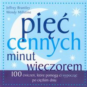 Bild von Pięć cennych minut wieczorem 100 ćwiczeń, które pomogą ci wypocząć po ciężkim dniu