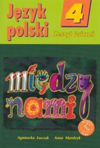 Bild von Między nami 4 Język polski Zeszyt ćwiczeń Szkoła podstawowa