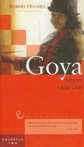 Obrazek Wielkie biografie Tom 17 Goya Artysta i jego czas