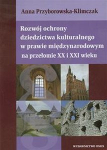Bild von Rozwój ochrony dziedzictwa kulturalnego w prawie międzynarodowym na przełomie XX i XXI wieku