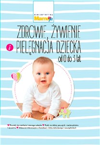 Obrazek Biblioteczka Mamo to ja 2 Zdrowie, żywienie i pielęgnacja dziecka od 0 do 3 lat