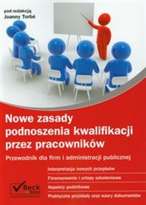 Bild von Nowe zasady podnoszenia kwalifikacji przez pracowników Przewodnik dla firm i admministracji publicznej