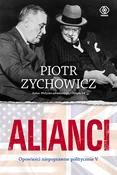 Alianci Op... - Piotr Zychowicz - buch auf polnisch 