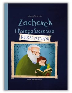 Obrazek Zacharek i Księga Szczęścia. Klucze przyjaźni