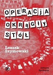 Obrazek OPERACJA OKRĄGŁY STÓŁ