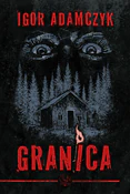 Polska książka : Granica - Igor Adamczyk