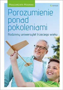 Obrazek Porozumienie ponad pokoleniami Rodzinny uniwersytet trzeciego wieku