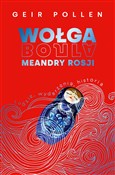 Polska książka : Wołga. Mea... - Geir Pollen