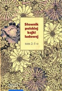Bild von Słownik polskiej bajki ludowej Tom 2 f-o
