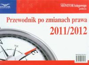 Obrazek Przewodnik po zmianach prawa 2011/2012