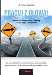 Bild von Pracuj z głową! Spraw, by Twoja praca stała się łatwa, lekka i przyjemna