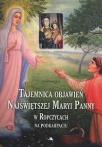 Obrazek Tajemnica objawień Najświętszej Maryi Panny w Ropczycach na Podkarpaciu