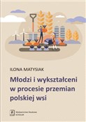 Polnische buch : Młodzi i w... - Ilona Matysiak