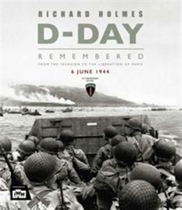 Bild von D-Day From the invasion to the liberation of Paris