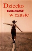 Dziecko w ... - Ian McEwan -  polnische Bücher