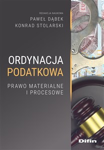 Obrazek Ordynacja podatkowa Prawo materialne i procesowe