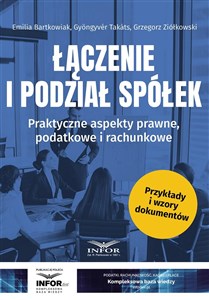 Bild von Łączenie i podział spółek Praktyczne aspekty prawne, podatkowe i rachunkowe