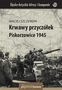 Bild von Krwawy przyczółek Piskorzowice 1945