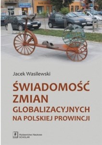 Obrazek Świadomość zmian globalizacyjnych na polskiej prowincji