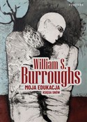 Moja eduka... - S. Burroughs William - buch auf polnisch 