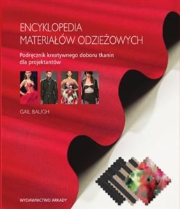 Obrazek Encyklopedia materiałów odzieżowych Podręcznik kreatywnego doboru tkanin dla projektantów