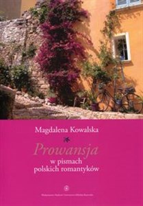 Obrazek Prowansja w pismach polskich romantyków