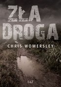 Zła droga - Chris Womersley -  polnische Bücher