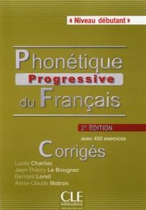 Bild von Phonétique progressive du français Niveau débutant Corrigés