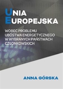 Bild von Unia Europejska wobec problemu ubóstwa energetycznego w wybranych państwach członkowskich
