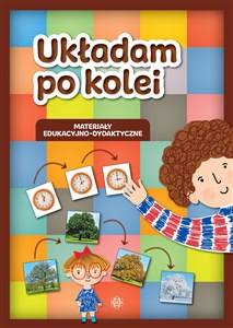 Obrazek Układam po kolei Materiały edukacyjno-dydaktyczne