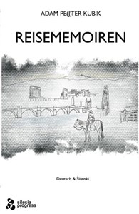 Bild von Reisememoiren wydanie dwujęzyczne - niemiecki i śląski