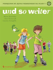 Obrazek und so weiter 2 Podręcznik do języka niemieckiego dla klasy 5 z płytą CD Szkoła podstawowa