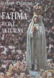 Bild von Fatima wciąż aktualna