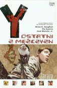 Zobacz : Y ostatni ... - Brian K. Vaughan, Pia Guerra