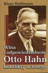 Bild von Wina i odpowiedzialność Otto Hahn Konflikty uczonego