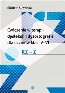 Bild von Ćwiczenia w terapii dysleksji i dysortografii dla uczniów klas IV-VI RZ-Ż