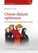 Książka : Omne datum... - Elżbieta A. Maj