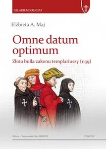 Bild von Omne datum optimum Złota bulla zakonu templariuszy (1139)