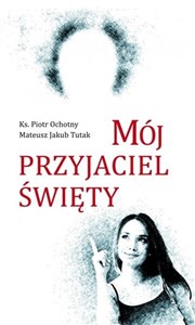 Bild von Mój przyjaciel święty