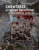 Polnische buch : Cmentarze ... - Andrzej Piecuch