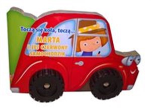 Obrazek Toczą się koła Marta i jej czerwony samochodzik