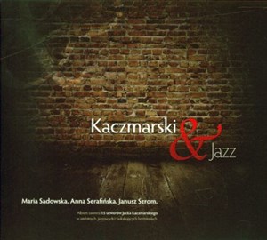 Obrazek CD MP3 KACZMARSKI AND JAZZ