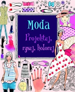 Bild von Moda. Projektuj, rysuj, koloruj