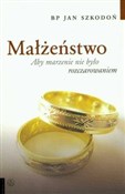 Polnische buch : Małżeństwo... - Jan Szkodoń