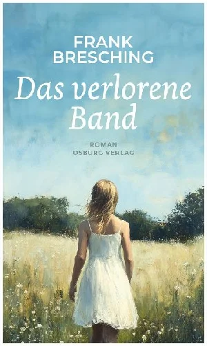 Bild von BRESCHING, F: DAS VERLORENE BAND