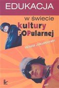 Książka : Edukacja w... - Witold Jakubowski