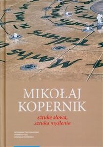 Obrazek Mikołaj Kopernik Sztuka słowa, sztuka myślenia